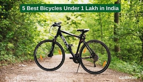 5 Best Bicycles Under 1 Lakh in India