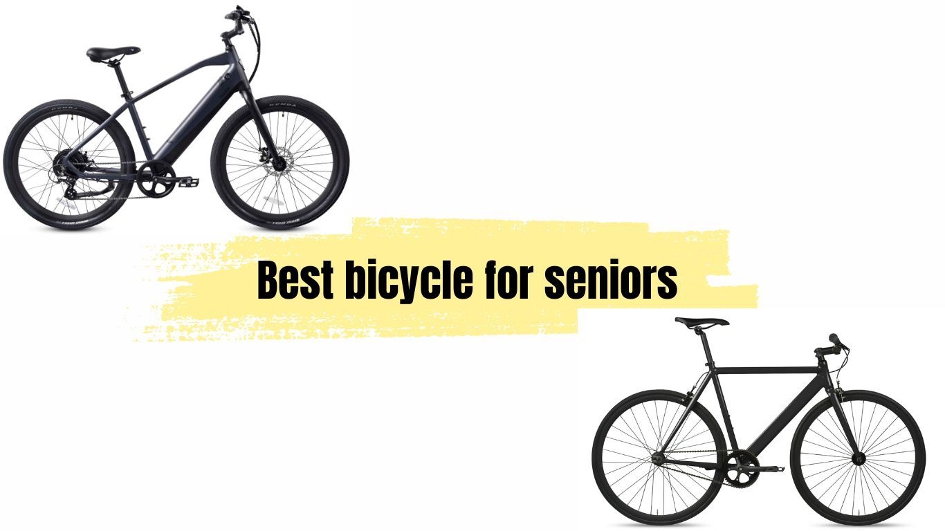 Best bicycle for seniors 